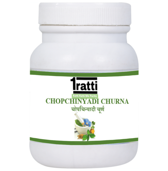 1ratti Chopchinyadi Churna (100gm Each)