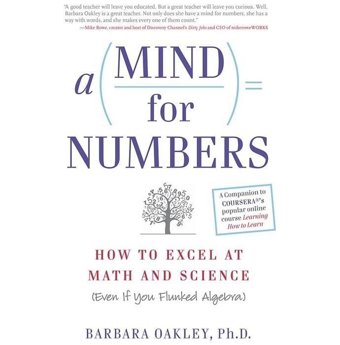 A Mind for Numbers by Barbara Oakley